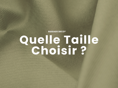 Dimension Rideau Standard : comment choisir la bonne taille ? Rideaux Deco