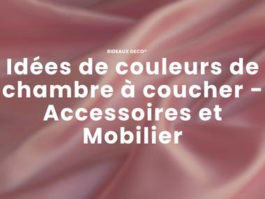 Idées de couleurs de chambre à coucher | Accessoires et Mobilier